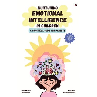 (영문도서) Nurturing Emotional Intelligence in Children: A Practical Guide for Parents Paperback, Notion Press, English, 9798891864498
