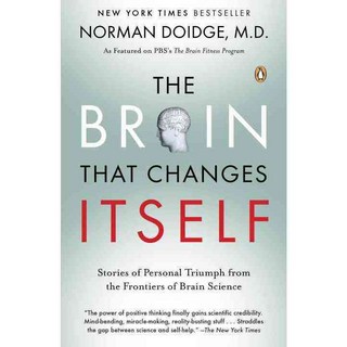 (영문도서) The Brain That Changes Itself: Stories of Personal Triumph from the Frontiers of Brain Science, Penguin Group USA