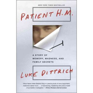 Patient H.M.: A Story of Memory Madness and Family Secrets, Random House Inc