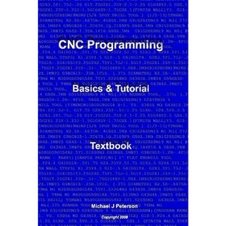 Cnc Programming: Basics & Tutorial Textbook Paperback, Createspace