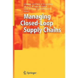 Managing Closed-Loop Supply Chains Paperback, Springer