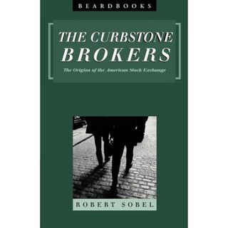 Curbstone Brokers: The Origins of the American Stock Exchange Paperback, Beard Books