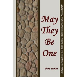 May They Be One Paperback, Createspace Independent Publishing Platform