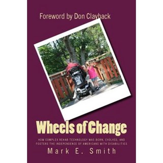 Wheels of Change Paperback, Createspace Independent Publishing Platform