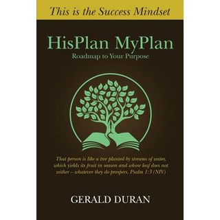 Hisplan Myplan: Roadmap to Your Purpose Paperback, Hisplan Myplan