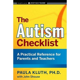 The Autism Checklist: A Practical Reference for Parents and Teachers Paperback, Jossey-Bass