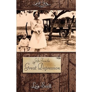 Gifts from the Great Depression Paperback, Createspace