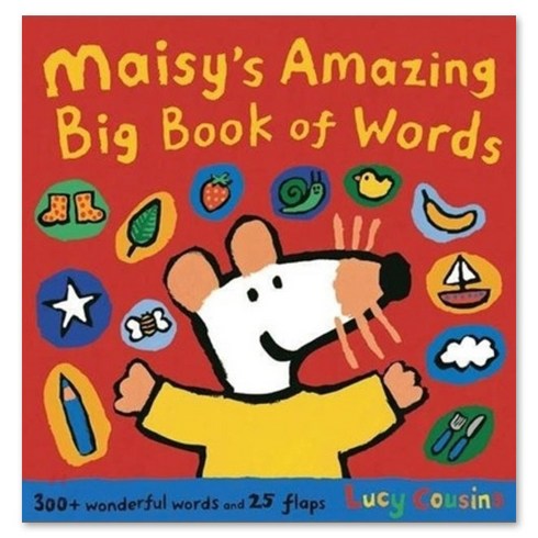Maisy's Amazing Big Book of Words : 300 + wonderfool words and 25 flaps, Walker Books