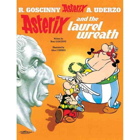 Asterix And The Laurel Wreath: An Asterix Adventure, Orion Pub Co