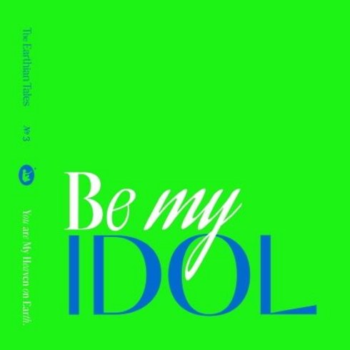 어션 테일즈(The Earthian Tales) No 3: Be My IDOL, 정보라 외, 아작