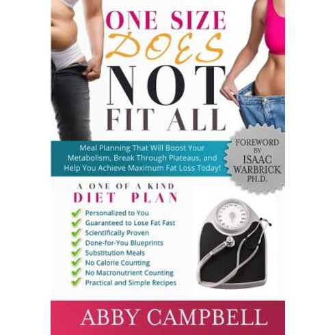 One Size Does Not Fit All Diet Plan: Meal Planning That Will Boost Your Metabolism Breakthrough Plate..., Body Works Publications