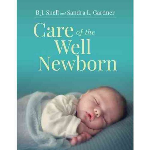 Care of the Well Newborn, Jones & Bartlett Learning