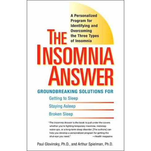 The Insomnia Answer: A Personalized Program for Identifying And Overcoming the Three Types Ofinsomnia, Tarcherperigree