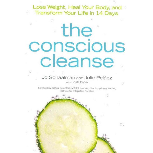 The Conscious Cleanse: Lose Weight Heal Your Body and Transform Your Life in 14 Days, Alpha Books