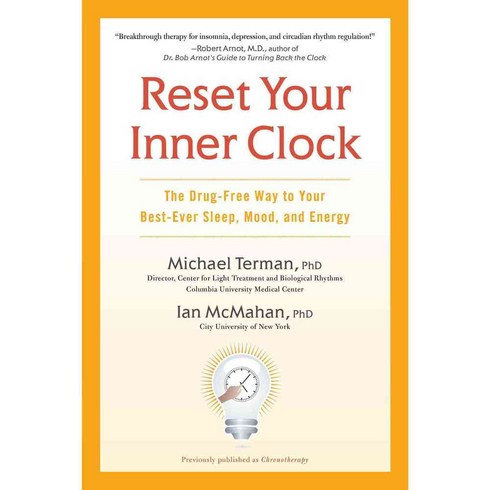 Reset Your Inner Clock: The Drug-Free Way to Your Best-Ever Sleep Mood and Energy, Avery Pub Group