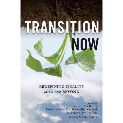 Transition Now: Redefining Duality 2012 and Beyond, Red Wheel/Weiser