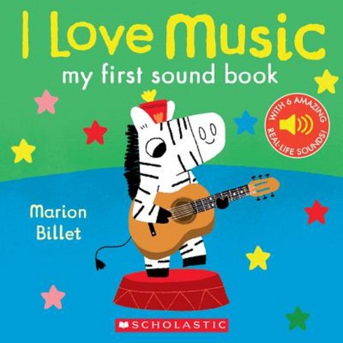 I Love Music: My First Sound Book Hardcover, Cartwheel Books