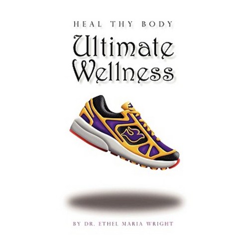 Ultimate Wellness Paperback, Word Alive Press