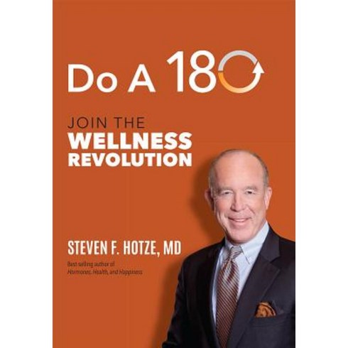 Do a 180: Join the Wellness Revolution Hardcover, Advantage Media Group