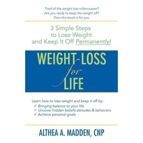 Weight Loss for Life Paperback, Expert Author Publishing