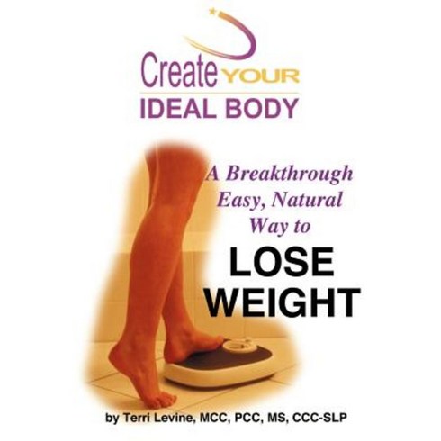 Create Your Ideal Body Paperback, Comprehensive Coaching U