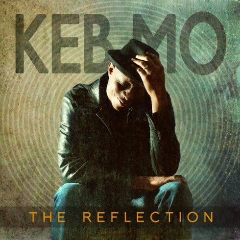Keb Mo - The Reflection 유럽수입반, 1CD