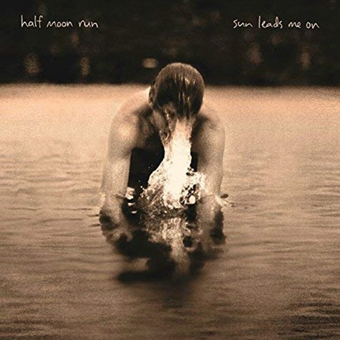 HALF MOON RUN - SUN LEADS ME ON DIGIPACK EU수입반, 1CD