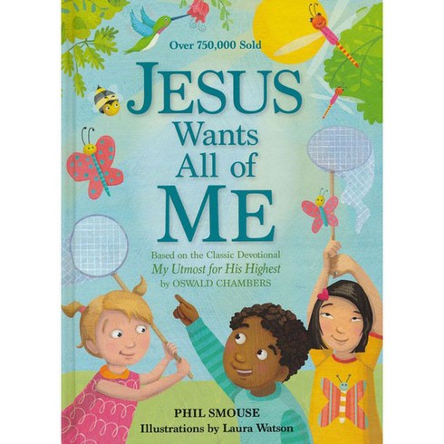 Jesus Wants All of Me : Based on the Classic Devotional My Utmost for His HB, Discovery House Publisher