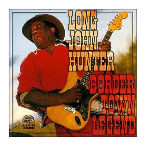 LONG JOHN HUNTER - BORDER TOWN LEGEND 미국 수입반