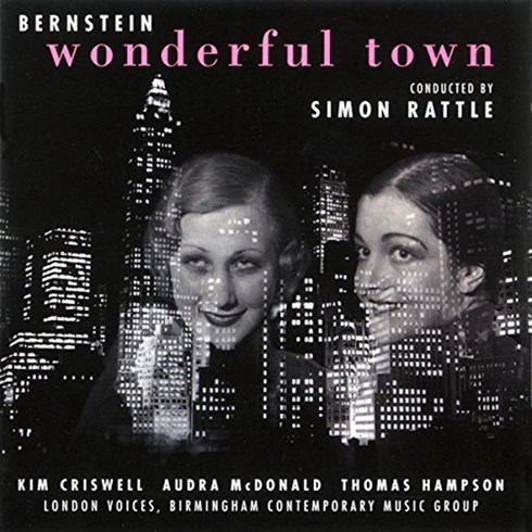 LEONARD BERNSTEIN - WONDERFUL TOWN SIMON RATTLE ORIGINAL JACKET 유럽수입반, 1CD