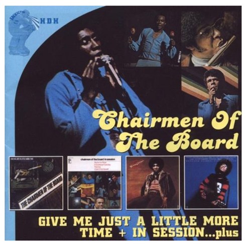 CHAIRMEN OF THE BOARD - GIVE ME JUST A LITTLE MORE TIME EU수입반, 2CD