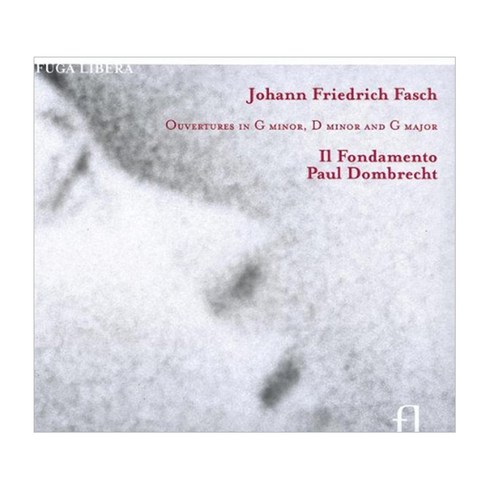 JOHANN FRIEDRICH FASCH - OUVERTURES/IL FONDAMENTO/PAUL DOMBRECHT EU수입반, 1CD