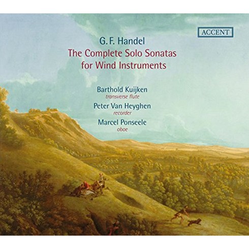 GEORGE FRIDERIC HANDEL - THE COMPLETE SOLO SONATAS FOR WIND INSTRUMENTS/ BARTHOLD KUIJKEN 헨델: 목관 소나타 전곡 EU수입반, 1CD