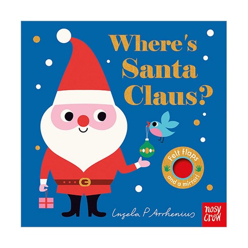 Where's Santa Claus?, Nosy Crow
