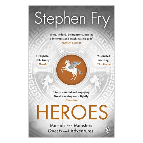 Stephen Fry’s Greek Myths 02 Heroes: The myths of the Ancient Greek heroes retold, Penguin Books Ltd (UK)