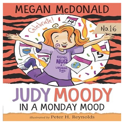 Judy Moody 16 : Judy Moody In a Monday Mood, Candlewick Press