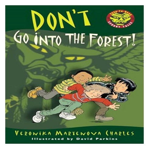 Don't Go Into the Forest!: Easy-to-Read Spooky Tales, Tundra Books