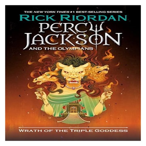 Percy Jackson and the Olympians: Wrath of the Triple Goddess:Part of Percy Jackson & the Olympians, Penguin Random House Children'