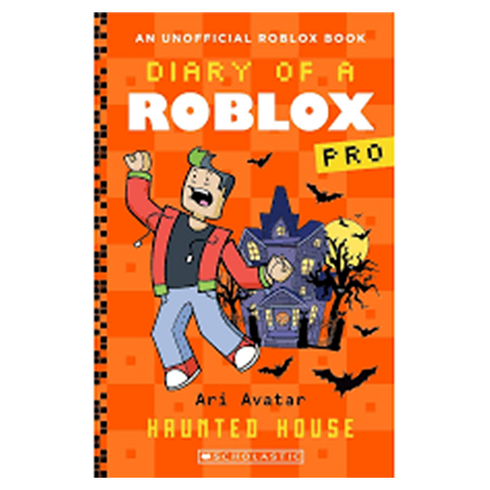 Diary of a Roblox Pro #9: Haunted House, Scholastic