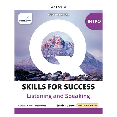 Q 4E Listening & Speaking Intro SB with Online Practice, Oxford University Press, Kevin McClure, Mari Vargo 외