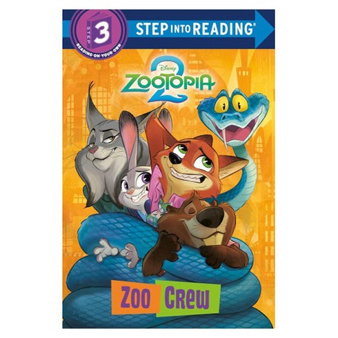 Step into Reading 3 : Disney Zootopia Zoo Crew, Random House Disney