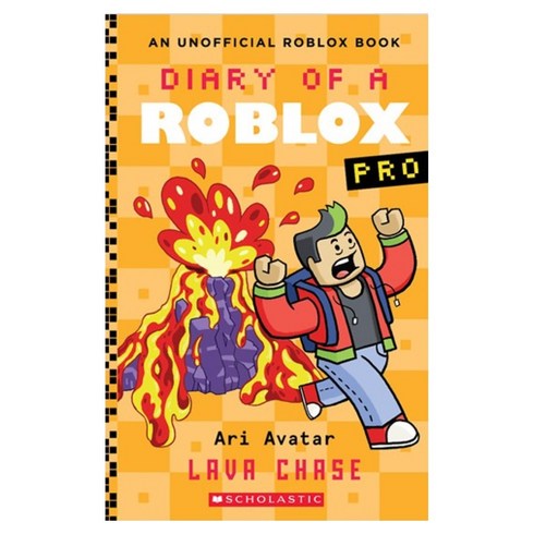 Diary of a Roblox Pro 4: Lava Chase, Scholastic