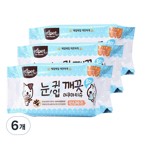 에티펫 반려동물용 눈귀입 깨끗 아쿠아티슈 80p, 300g, 6개