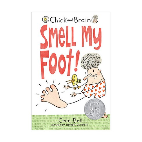 Smell My Foot!: Chick and Brain, Candlewick Press (MA)