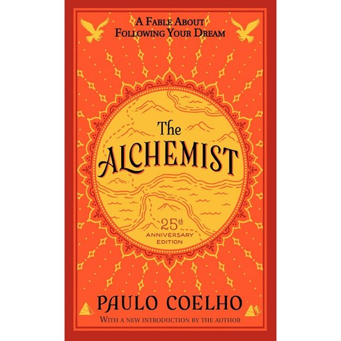 The Alchemist 25th Anniversary:A Fable About Following Your Dream, Harper