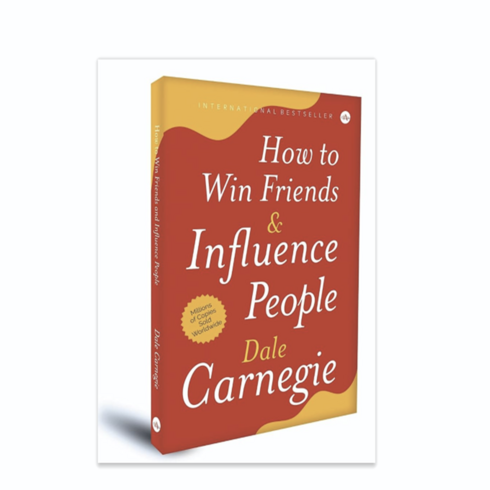 How to Win Friends & Influence People : The Only Book You Need to Lead You to Success, Gallery Books