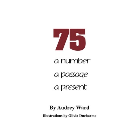 (英文圖書) 75: a number a passage a present 平裝版 - 其他外國圖書 | 酷澎