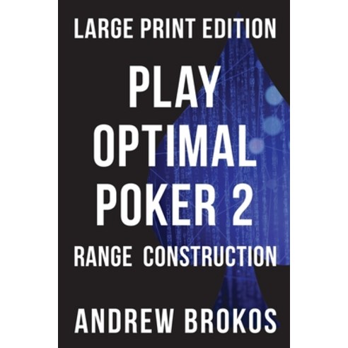 (英文圖書) Play Optimal Poker 2: Range Construction 平裝版 - 拼圖/遊戲 | 酷澎