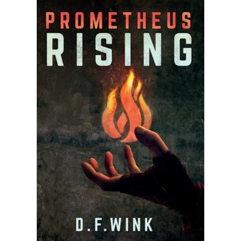 Prometheus Rising: Prometheus Dystopian Trilogy Book 1 精裝版 - 動作/奇幻 | 酷澎