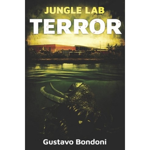 Jungle Lab Terror 平裝版, Severed Press, 英文 - 驚悚 | 酷澎